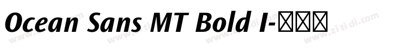 Ocean Sans MT Bold I字体转换
